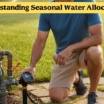 Understanding Seasonal Water Allocation Rules: Avoid Fines & Optimize Budgets