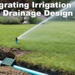 Integrating Irrigation with Drainage Design