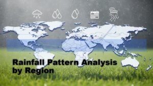 Rainfall Pattern Analysis by Region Guide